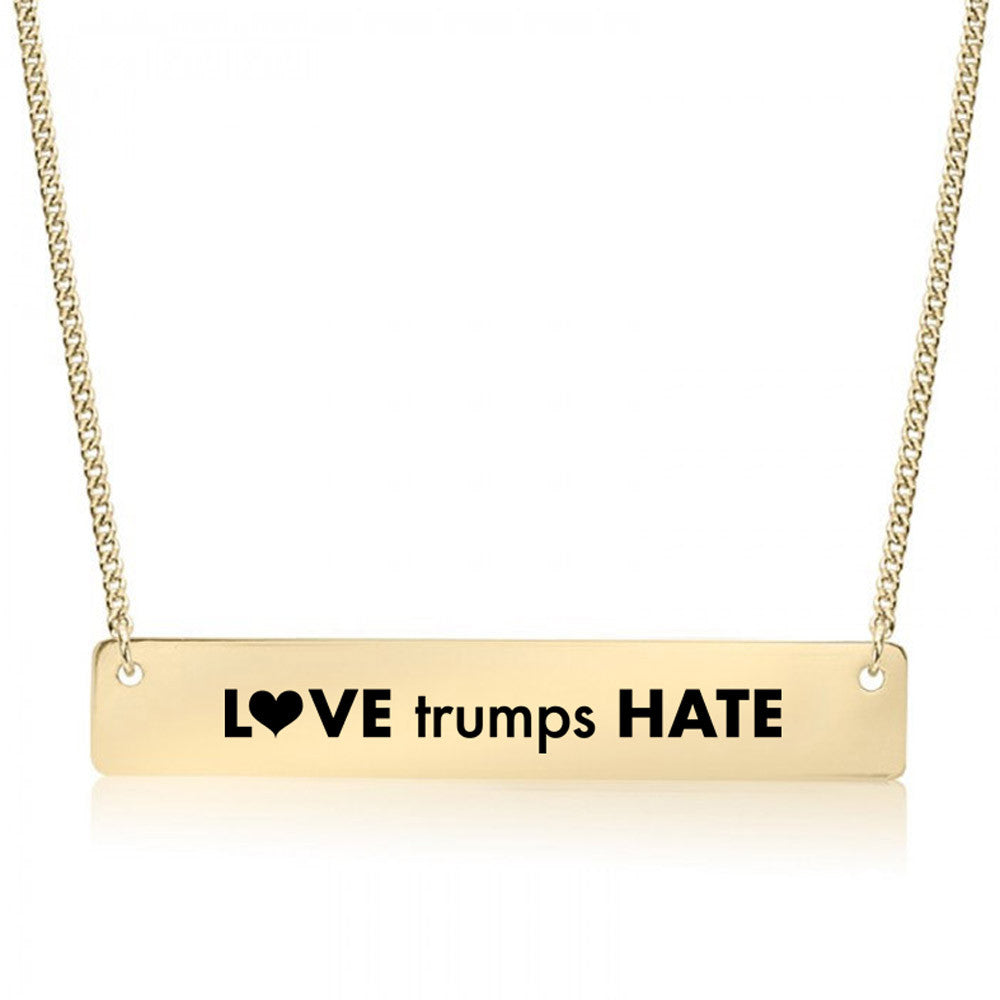 Love Trumps Hate Gold / Silver Bar Necklace - pipercleo.com