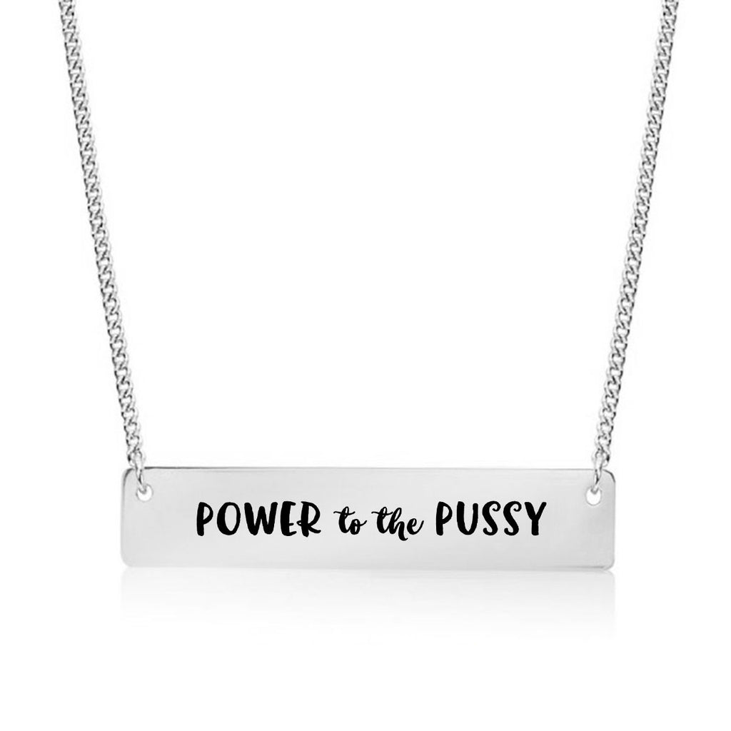 Power to the Pussy Gold / Silver Bar Necklace - pipercleo.com